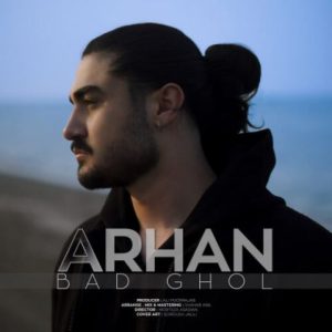 آرهان – بد قول